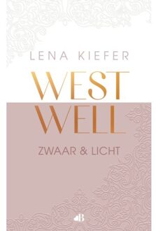 Singel Uitgeverijen Zwaar En Licht - Westwell - Lena Kiefer