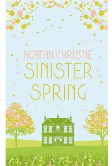 Sinister Spring: Murder And Mystery From The Queen Of Crime - Agatha Christie