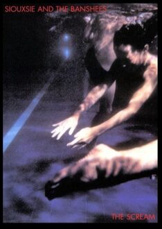 Siouxsie & The Banshees - The Scream (Remastered)