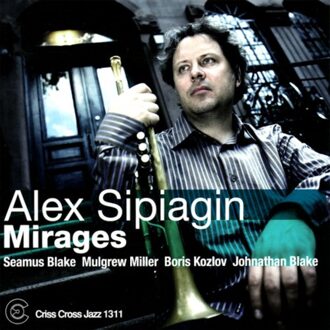 Sipiagin Alex (Quintet) - Mirages