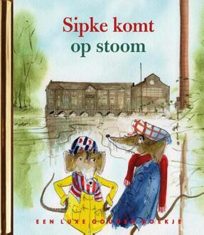 Sipke Komt Op Stoom - Gouden Boekjes - Lida Dijkstra