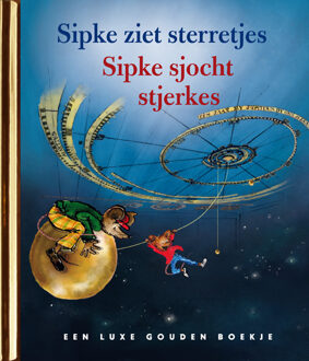 Sipke ziet sterretjes / Sipke sjocht sterkes -  Lida Dijkstra (ISBN: 9789047635024)