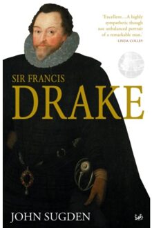 Sir Francis Drake - Dr John Sugden