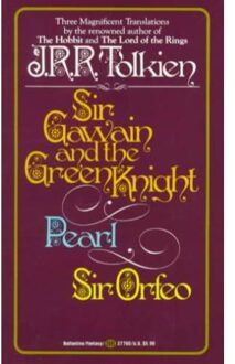 Sir Gawain and the Green Knight, Pearl, Sir Orfeo