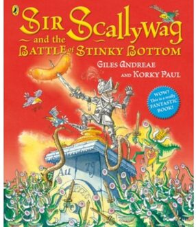 Sir Scallywag and the Battle for Stinky Bottom