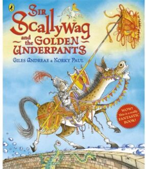Sir Scallywag and the Golden Underpants