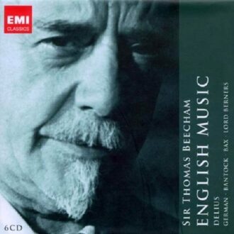 Sir Thomas Beecham: The Englis