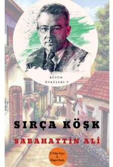 Sırça Köşk - Sabahattin Ali