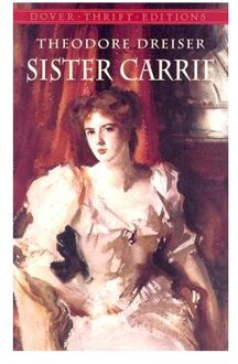 Sister Carrie - Dreiser, Theodore