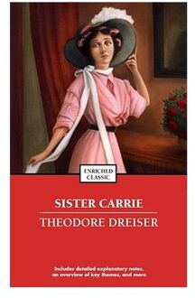 Sister Carrie - Dreiser, Theodore