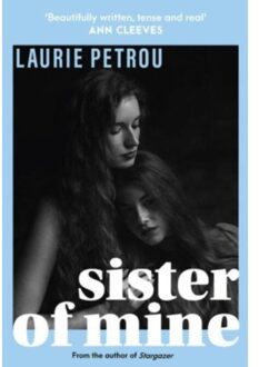Sister Of Mine - Laurie Petrou