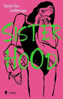 Sisterhood -  Sarah van Liefferinge (ISBN: 9789493487833)