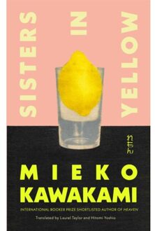 Sisters In Yellow - Mieko Kawakami