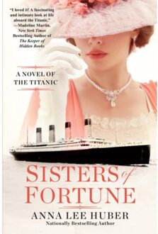 Sisters Of Fortune - Anna Lee Huber