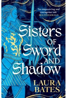 Sisters Of Sword And Shadow - Sisters Of Sword And Shadow - Laura Bates