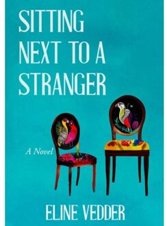 Sitting Next To A Stranger - Eline Vedder