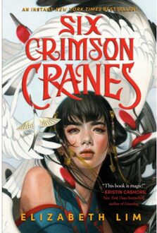 Six Crimson Cranes - Six Crimson Cranes - Elizabeth Lim