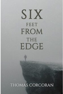 Six Feet From The Edge - Corcoran, Thomas