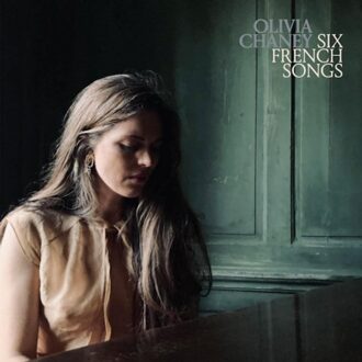 Six French Songs - Olivia Chaney