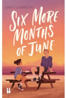 Six More Months Of June - Daisy Garrison