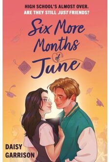 Six More Months Of June - Daisy Garrison
