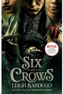Six Of Crows (01): Six Of Crows (Netflix Tie-In) - Leigh Bardugo