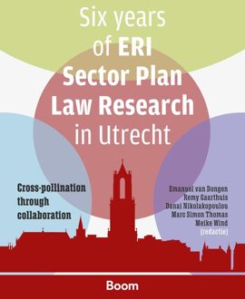 Six years of ERI Sector Plan Law Research in Utrecht - - ebook
