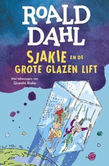 Sjakie en de grote glazen lift -  Roald Dahl (ISBN: 9789026172915)