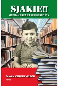 Sjakie!! - Sjaak van der Velden