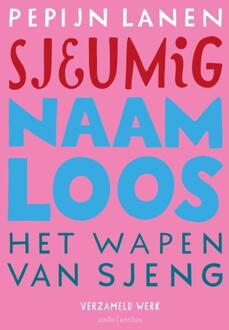 Sjeumig + Naamloos + Het Wapen van Sjeng