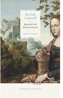 Sjibbolet Filosofie  -   Ik, God en mezelf