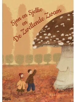 Sjon En Sjellie En De Zwellende Zwam - Rick Limmers