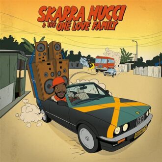 Skarra Mucci & The One Love Family - Skarra Mucci