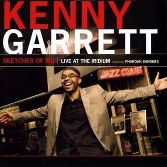 Sketches Of Md - Live At The Iridium (Red Vinyl) - Kenny Garrett