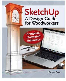 SketchUp - A Design Guide for Woodworkers