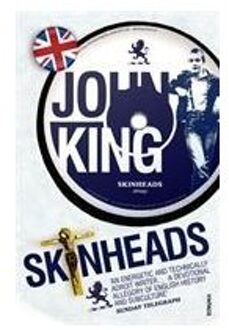 Skinheads - John King