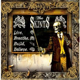 Skints The - Live. Breathe. Build. Believe.