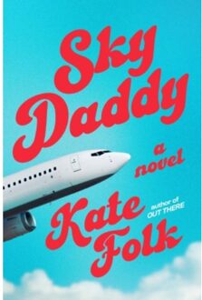 Sky Daddy - Kate Folk