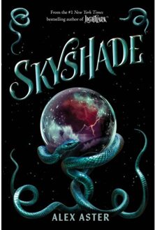 Skyshade (The Lightlark Saga Book 3) - The Lightlark Saga - Alex Aster