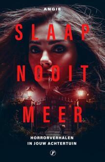 Slaap nooit meer -  Angie (ISBN: 9789089757371)