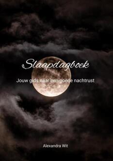 Slaapdagboek -  Alexandra Wit (ISBN: 9789403729916)