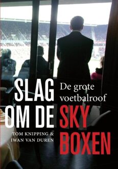 Slag om de skyboxen - eBook Tom Knipping (9067970433)