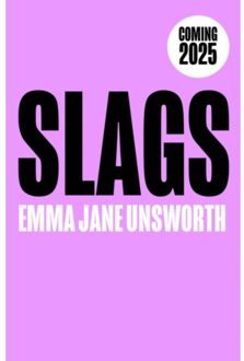 Slags - Emma Jane Unsworth