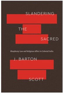 Slandering The Sacred - Scott, J. Barton