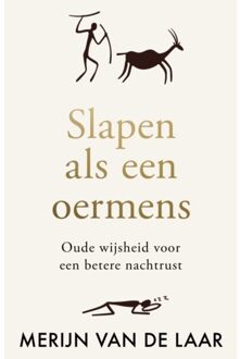 Slapen Als Een Oermens - Merijn van de Laar