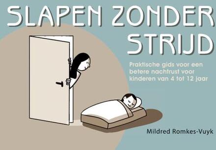 Slapen zonder strijd -  Mildred Romkes-Vuyk (ISBN: 9789493337169)