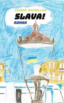 Slava! -  Cazimir Maximillian (ISBN: 9789465315140)