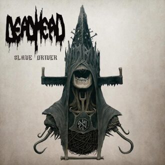 Slave Driver - Dead Head