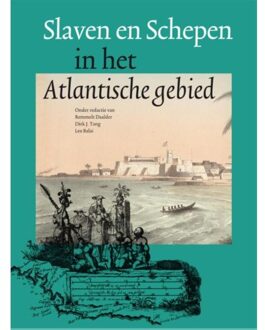 Slaven en schepen in het Atlantisch gebied - Boek Primavera Pers (9059971507)