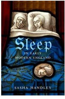 Sleep in Early Modern England